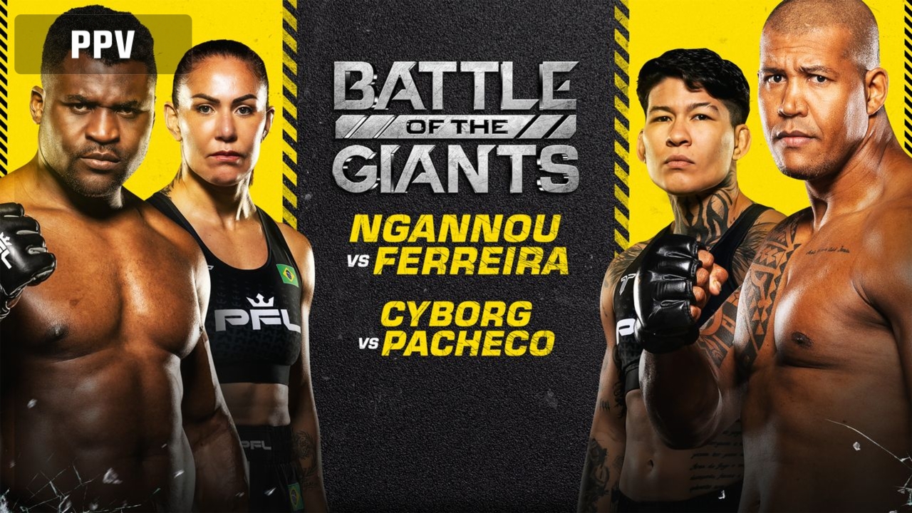 PFL Battle of the Giants: Ngannou vs. Ferreira (Main Card)